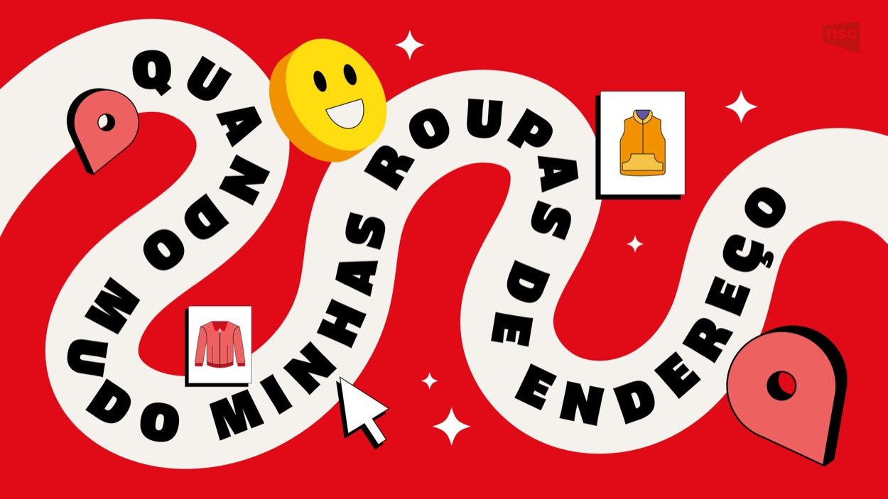 Peça — Quando mudo minhas roupas de endereço